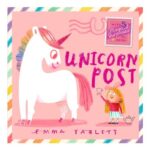Unicorn Post: Magical Lift-the-Flap Letters for Kids 3-7