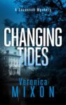 Veronica Mixon -Changing Tides: A gripping Southern mystery series of family secrets, danger, and redemption – Kindle Edition