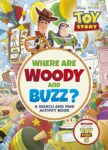 Where are Woody and Buzz: A Disney Pixar Toy Story Search and Find Activity Book