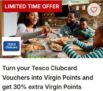 30% bonus Virgin Points when you exchange your Clubcard vouchers into Virgin Points