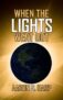 Aaron S Harp – When the Lights Went Out – Kindle Edition