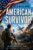 American Survivor: American Apocalypse: Book I – Post Apocalyptic Science Fiction – kindle edition