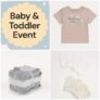 Baby & Toddler 20% Off Event (1,100 Items – Clothing, Nursey & Toys) – Tee 40p / Legging & Tee Set £1.20 – Free Click & Collect