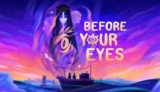 Before Your Eyes (Steam) (Deck – Playable)