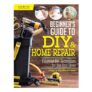 Beginners Guide to DIY & Home Repair