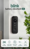 Blink Battery Doorbell 2K (newest gen) Head-to-toe view 2K video Enhanced audio IP65 Long-lasting battery life Easy setup Required Sync Module not included Add-On (Black)