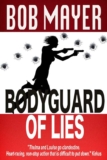 Bob Mayer – Bodyguard of Lies: The Cellar: Policing of the World of Covert Operations – Kindle Edition