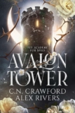 C.N. Crawford and Alex Rivers – Avalon Tower: A Fantasy Romance – Kindle Edition