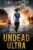 Camille Picott – Undead Ultra: A Zombie Apocalypse Thriller Kindle Edition