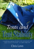 Chros Lown – Tents and Tent Stability: A Month-Long Camping Adventure In Germany – In a Rather Dodgy Tent Kindle Edition