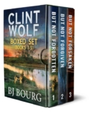Crime Thriller Box Set – BJ Bourg – Clint Wolf Boxed Set: Books 1 – 3 Kindle Edition
