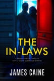 Crime Thriller – James Caine – The In-Laws – Kindle Edition