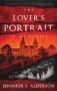 Crime Thriller – Jennifer S. Alderson – The Lovers Portrait: An Art Mystery Kindle Edition