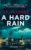 Crime Thriller – P.F. Hughes – A HARD RAIN (The PI Jim Locke Series) Kindle Edition