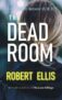 Crime Thriller – Robert Ellis – The Dead Room Kindle Edition