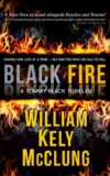 Crime Thriller – William Kely McClung – BLACK FIRE Kindle Edition