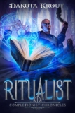 Dakota Krout Ritualist: An Epic Fantasy LitRPG Adventure (The Completionist Chronicles Book 1-10) – Kindle Edition