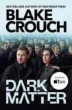 Dark Matter (Kindle edition): The compulsive alternate-universe thriller, now on Apple TV