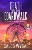 Death on the Boardwalk: A Myrtle Beach Mystery – Book 1 (Myrtle Beach Mysteries) – Kindle Edition