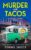 Dennis Shock – Murder and Tacos: Taco Truck Mysteries – Book 1 – Kindle Edition