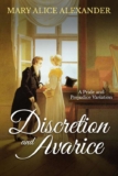 Discretion and Avarice: A Pride and Prejudice Variation – Kindle Edition