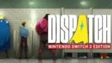 Dispatch – Nintendo Switch / Switch 2 (Japan Store)
