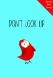 Dont Look Up: A Funny and Interactive Childrens Book for Early Readers, Pre-K, Grade 1 and 2nd Grade (Sammy Bird) – kindle edition