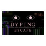 Dyping Escape