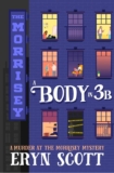Eryn Scott – A Body in 3B (A Murder at the Morrisey Mystery Book 1) Kindle Edition