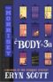 Eryn Scott – A Body in 3B (A Murder at the Morrisey Mystery Book 1) Kindle Edition