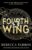 Fourth Wing (The Empyrean) by Rebecca Yarros – Paperback
