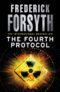 Frederick Forsyths The Fourth Protocol (Kindle Edition)
