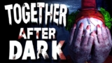 Free to keep – Together After Dark