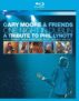 Gary Moore And Friends: One Night In Dublin – A Tribute To… Blu-ray Region A & B & C