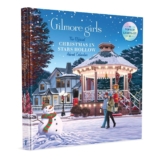Gilmore Girls: Christmas in Stars Hollow: The Official Pop-Up, Light-Up Advent Calendar