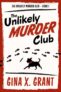 Gina X. Grant – The Unlikely Murder Club: A Humorous Senior Sleuth Mystery Kindle Edition
