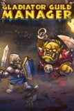 Gladiator Guild Manager (Steam)