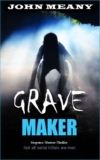 Grave Maker: Suspense/Horror/Thriller – kindle edition