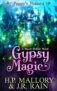 H.P. MALLORY & J.R. RAIN – Gypsy Magic: A Paranormal Womens Fiction Novel: (Poppys Potions) (Haven Hollow Book 1) Kindle Edition