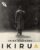 Ikiru BFI Blu-Ray – Rarewaves Outlet