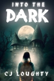 Into the Dark: a scary mystery book for kids 9-15 – kindle edition