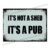 Its Not a Shed Its a Pub Metal Sign