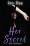 Ivy Fox – Her Secret (Bad Influence Book 1) – Kindle Edition