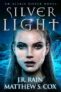 J R Rain & Matthew S Cox – Silver Light: A Mermaid Mystery (Alexis Silver Book 1) Kindle Edition