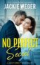 Jackie Weger – No Perfect Secret (Almost Perfect Series Book 1) Kindle Edition