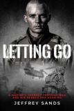 Jeff Sands – Letting Go: A Marines Journey Through War and His Search for Meaning – Kindle Edition
