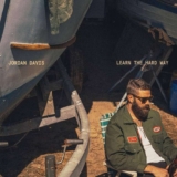 Jordan Davis – Learn The Hard Way. Vinyl LP