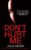 Julia Derek – Dont Hurt Me : A psychological thriller with a jaw-dropping twist (The Lawrence Secrets Series Book 1) Kindle Edition