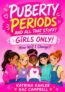 Katrina Kahler – PUBERTY, PERIODS, and all that Stuff GIRLS ONLY How Will I Change – Kindle Edition