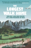 Kindle deal: The Longest Walk Home: The Epic 2,000-Mile Escape of a WWII Prisoner of War